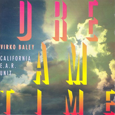 Dreamtime - Virko Baley - Cali