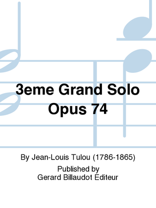 3ème Grand Solo Op. 74