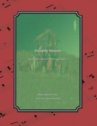 Imagine Heaven - a Christmas hymn