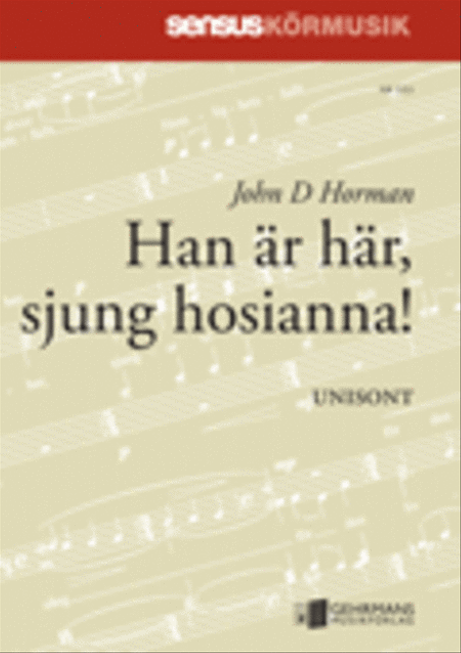 Han ar har, sjung hosianna! Unison Choir scores gallery preview page 1