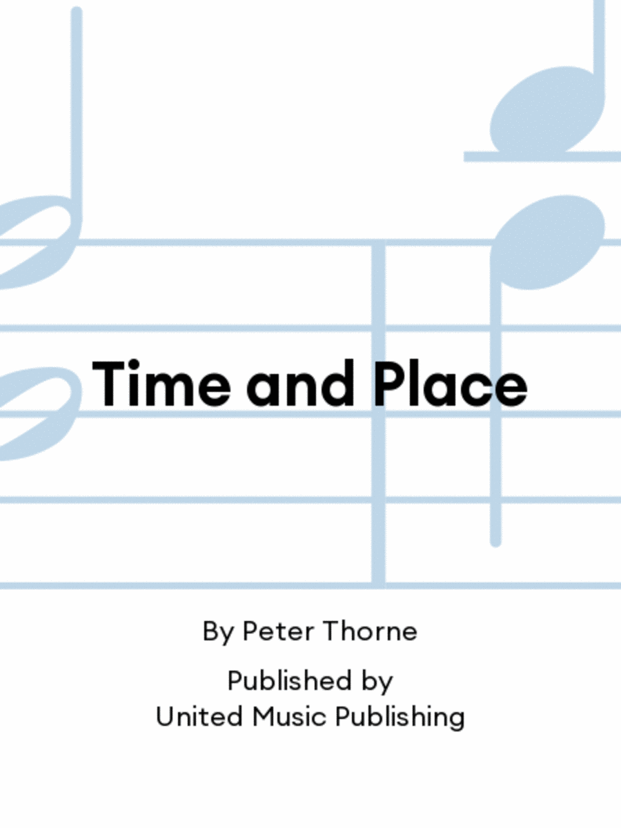 Time and Place