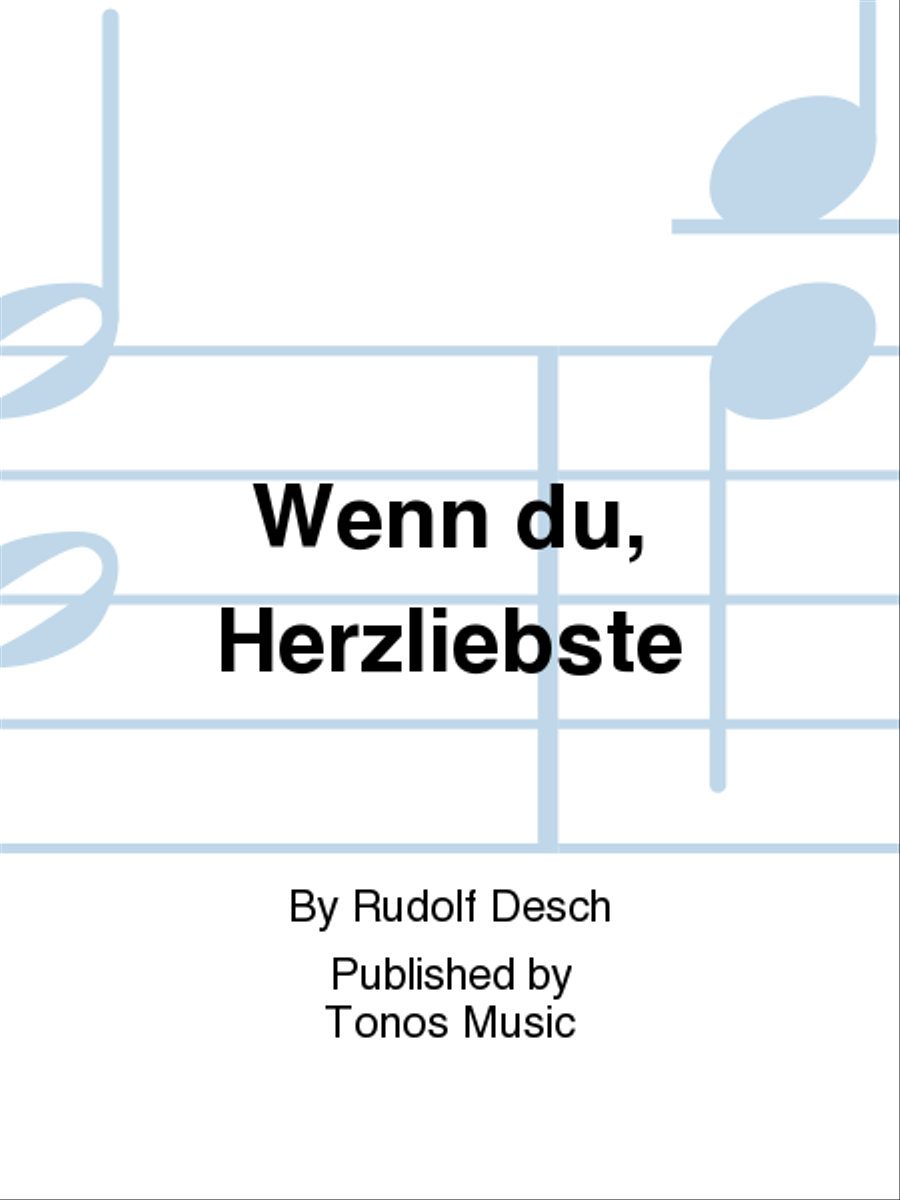 Wenn du, Herzliebste Wenn du, Herzliebste 4-Part scores gallery preview page 1