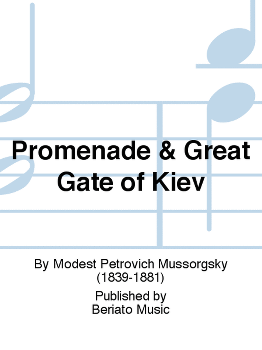 Promenade & Great Gate of Kiev