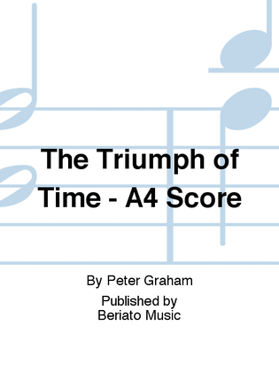 Book cover for The Triumph of Time - A4 Score
