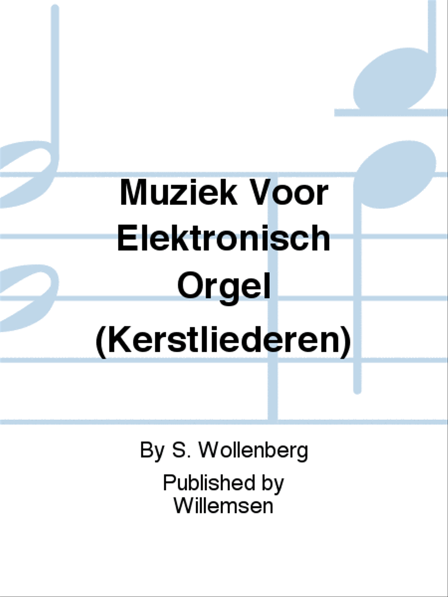 Muziek Voor Elektronisch Orgel (Kerstliederen) Organ scores gallery preview page 1
