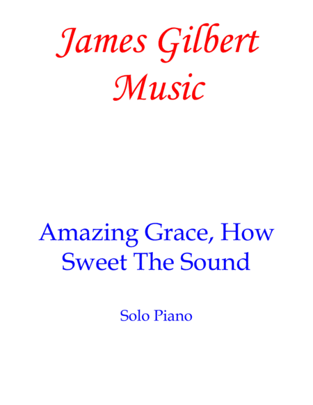 Amazing Grace, How Sweet The Sound image number null