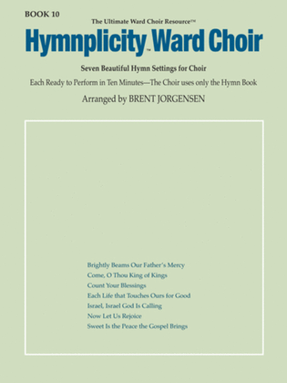 Hymnplicity Ward Choir - Book 10