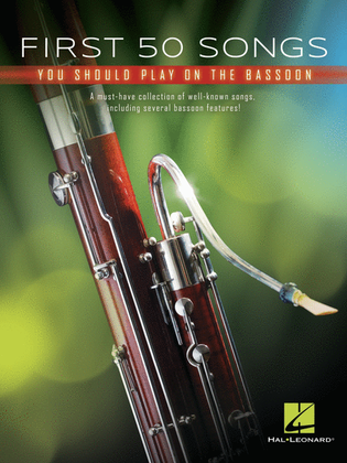 Book cover for First 50 Songs You Should Play on Bassoon