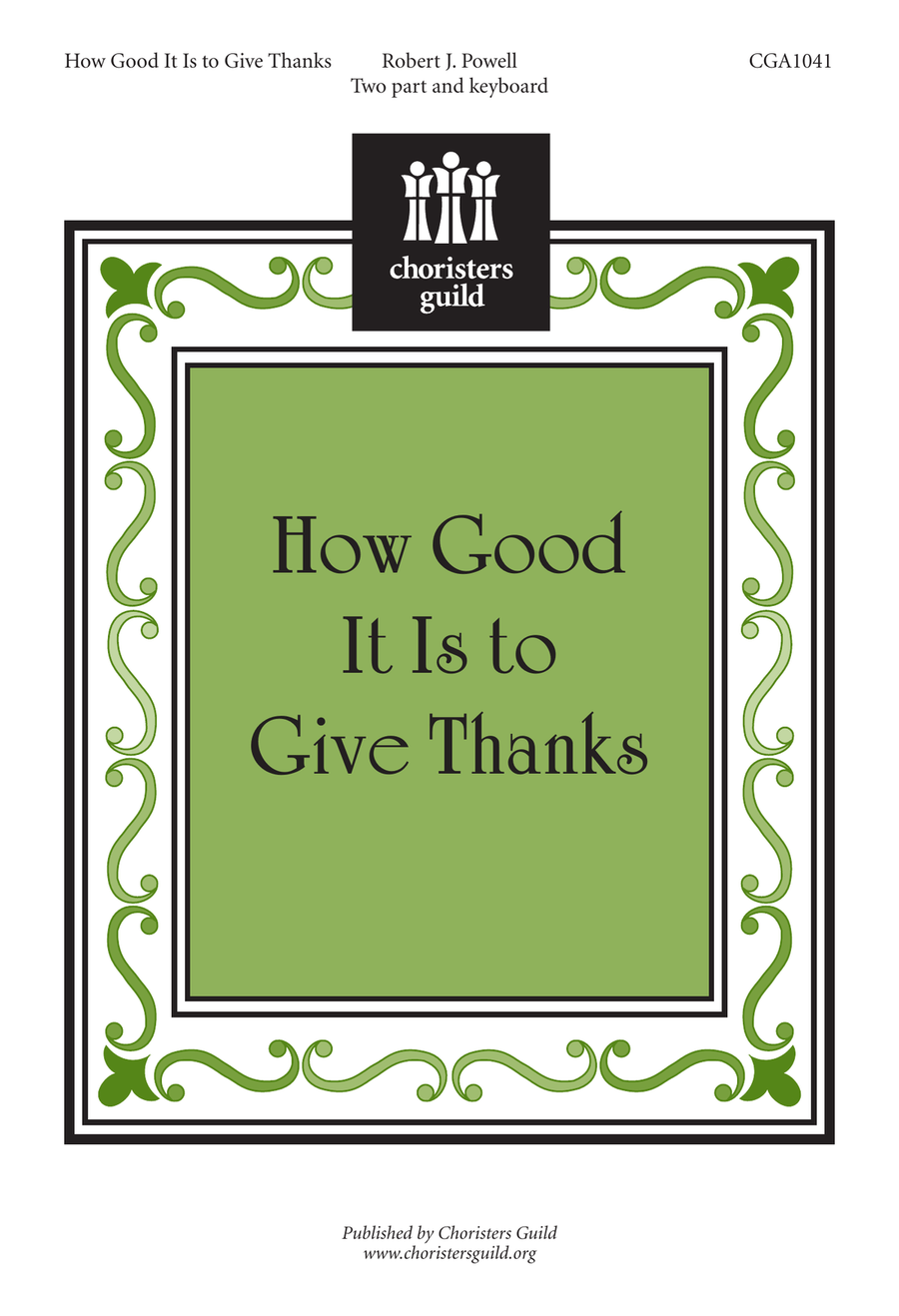 How Good It Is to Give Thanks (Unison/Two-part)