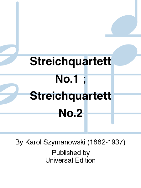 Streichquartett No.1 ; Streichquartett No.2