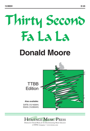Book cover for Thirty Second Fa La La