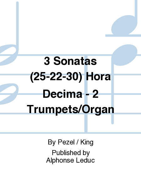 3 Sonatas (25-22-30) Hora Decima - 2 Trumpets/Organ