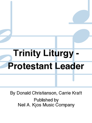 Trinity Liturgy - Protestant Leader