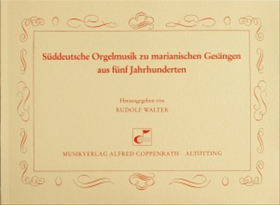 Suddeutsche Orgelmusik zu marianischen Gesangen Organ scores gallery preview page 1