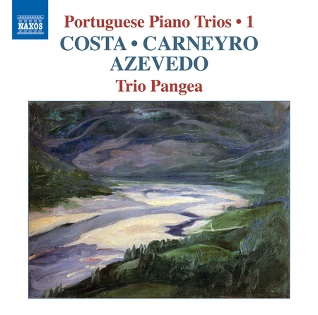 Costa, Carneyro & Azevedo: Portuguese Piano Trios, Vol. 1