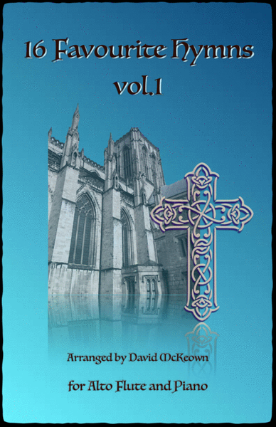 16 Favourite Hymns Vol.1 for Alto Flute and Piano