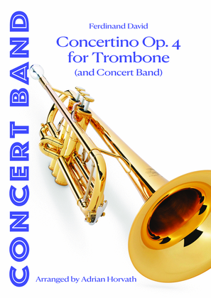 Book cover for Concertino Op. 4 for Trombone (and Concert Band)