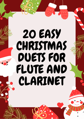 Book cover for 20 Easy Christmas Duets for Flute and B Flat Clarinet