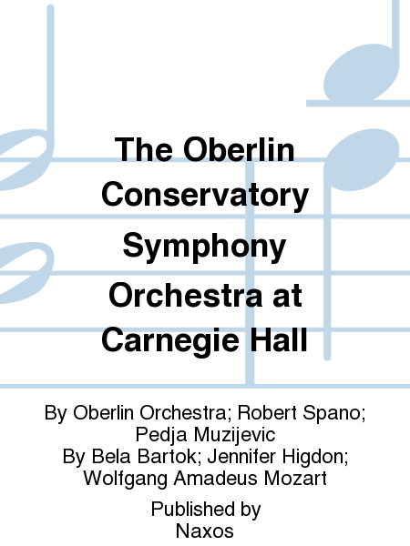 The Oberlin Conservatory Symphony Orchestra at Carnegie Hall
