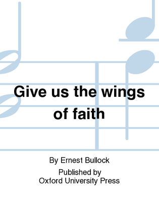 Book cover for Give us the wings of faith