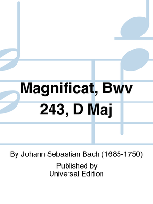 Magnificat, BWV 243, D major
