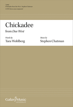 Due West: 5. Chickadee