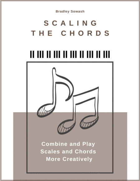 Scaling the Chords - for pianists