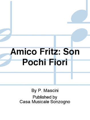Book cover for Amico Fritz: Son Pochi Fiori