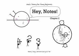 Music Theory for Young Beginners―“Hey, Notes!” - Chapter Two