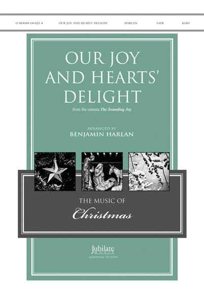 Our Joy and Hearts' Delight