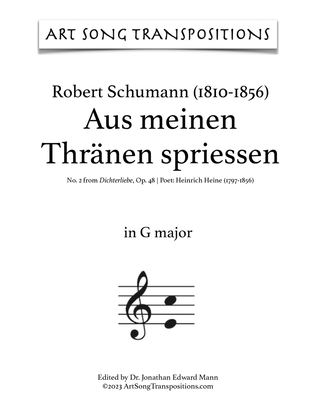 SCHUMANN: Aus meinen Thränen spriessen, Op. 48 no. 2 (transposed to G major, G-flat major, F major)
