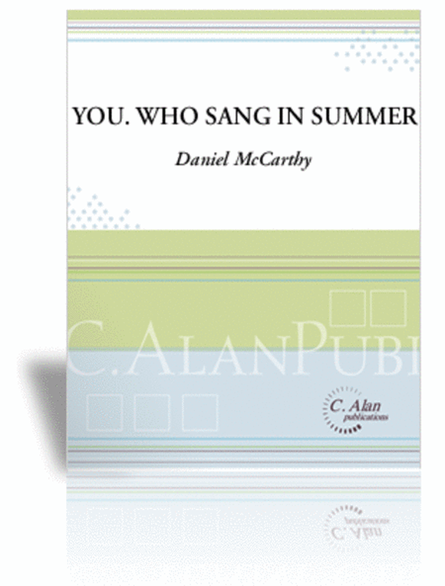 You, Who Sang in Summer