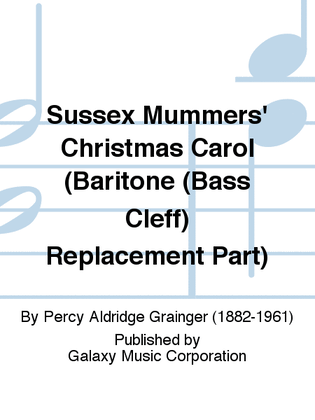 Sussex Mummers' Christmas Carol (Baritone BC Part)