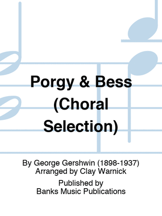 Porgy & Bess (Choral Selection)