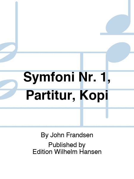 Symfoni Nr. 1, Partitur, Kopi