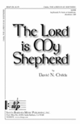 Book cover for The Lord is My Shepherd - SATB Octavo