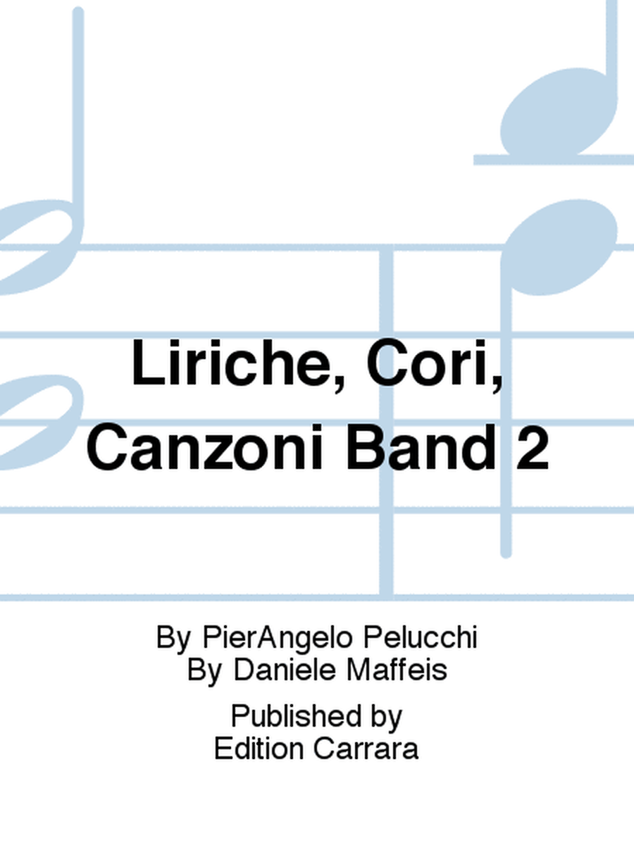 Liriche, Cori, Canzoni Band 2
