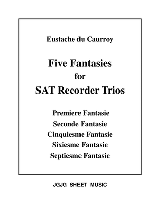 Five Du Caurroy Fantasies for SAT Recorder Trio