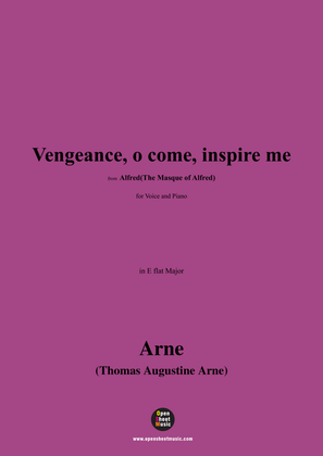 T. A. Arne-Vengeance,o come,inspire me,in E flat Major