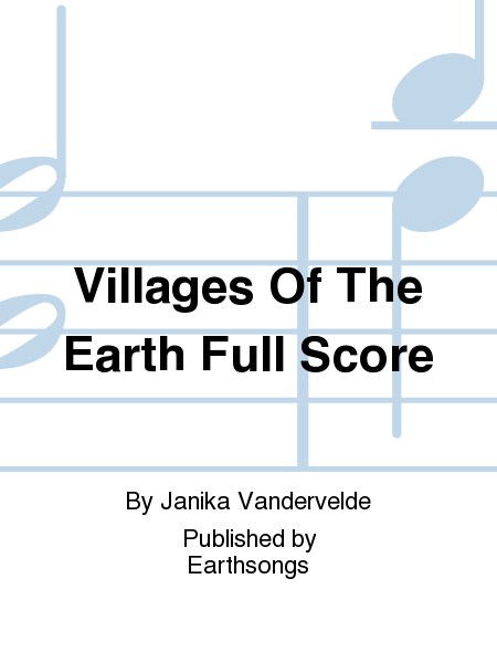 Villages Of The Earth Full Score