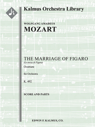 Book cover for The Marraige of Figaro, K. 492: Overture (Le Nozze di Figaro)