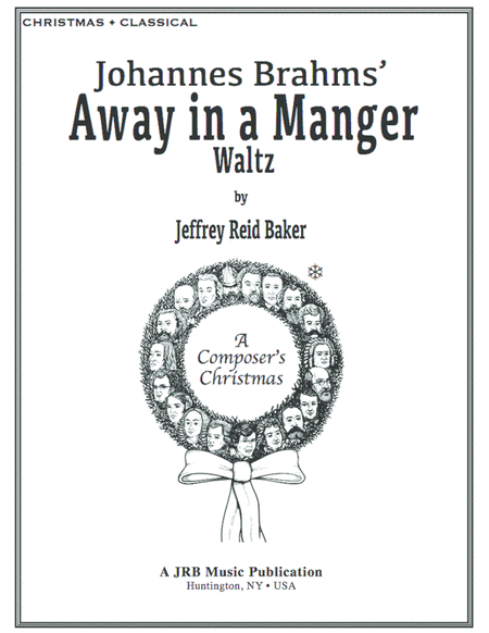 Brahms-Baker: Away In A Manger Waltz image number null