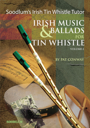 Book cover for Soodlum's Irish Tin Whistle Tutor - Volume 2