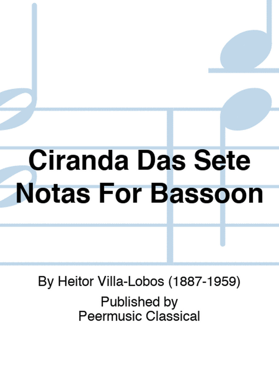 Ciranda Das Sete Notas For Bassoon