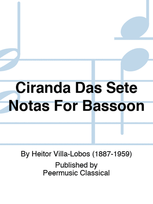 Ciranda Das Sete Notas For Bassoon