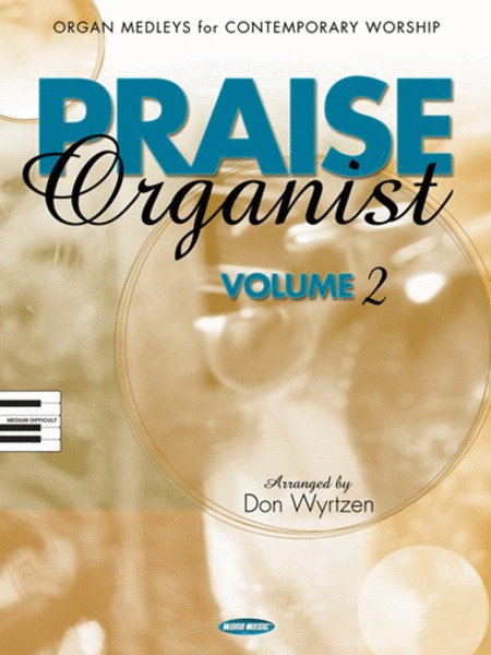 Praise Organist - Volume 2