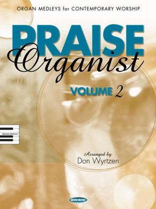 Book cover for Praise Organist V2 - Organ Folio