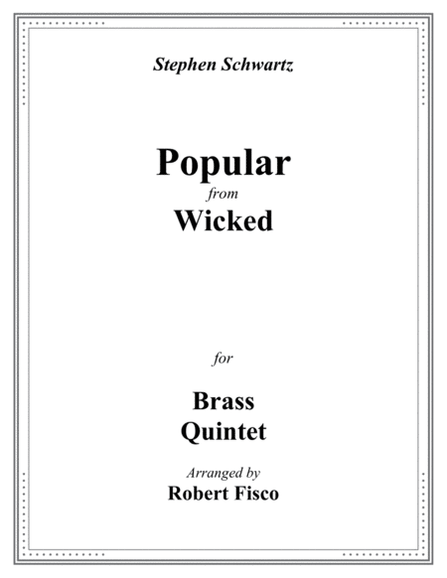 Popular (From "Wicked") for Brass Quintet