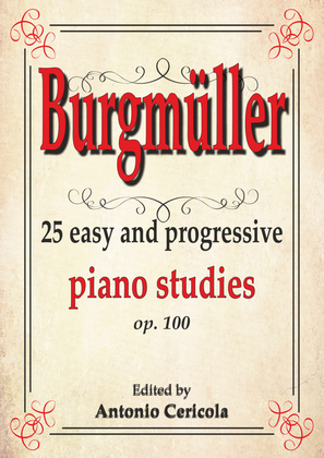 Burgmüller: 25 Easy and progressive piano studies op. 100