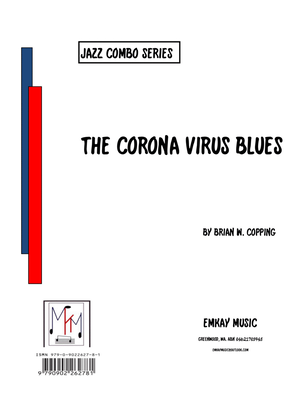 CORONA VIRUS BLUES, THE
